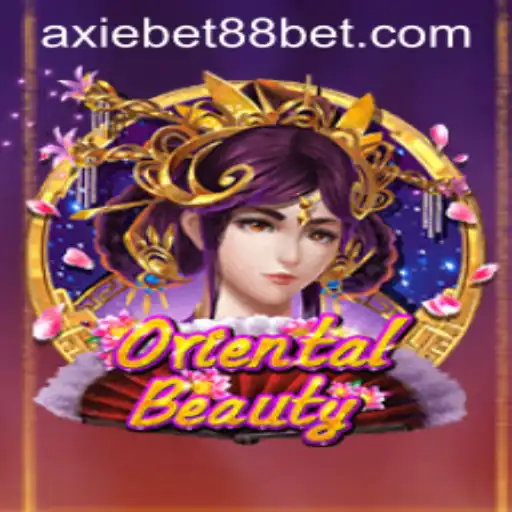 Discovering OrientalBeauty: A Thrilling Adventure with Axie Bet88